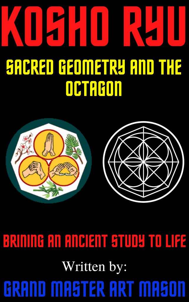 Kosho Ryu: Sacred Geometry and the Octagon