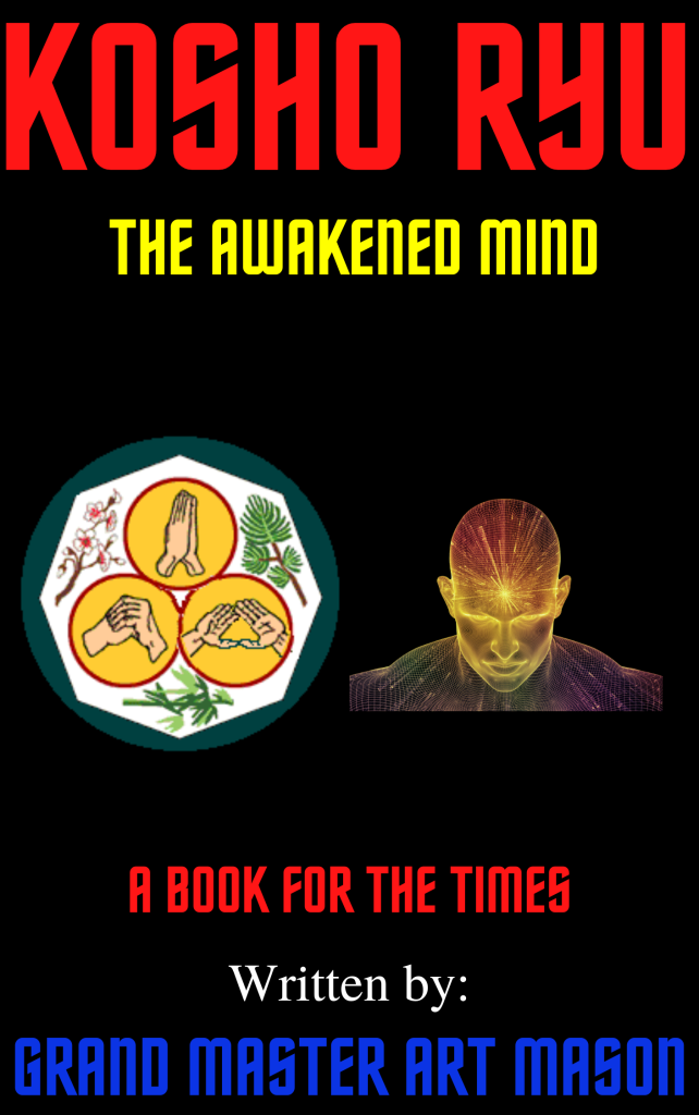 Kosho Ryu The Awakened Mind - A Book for the Times