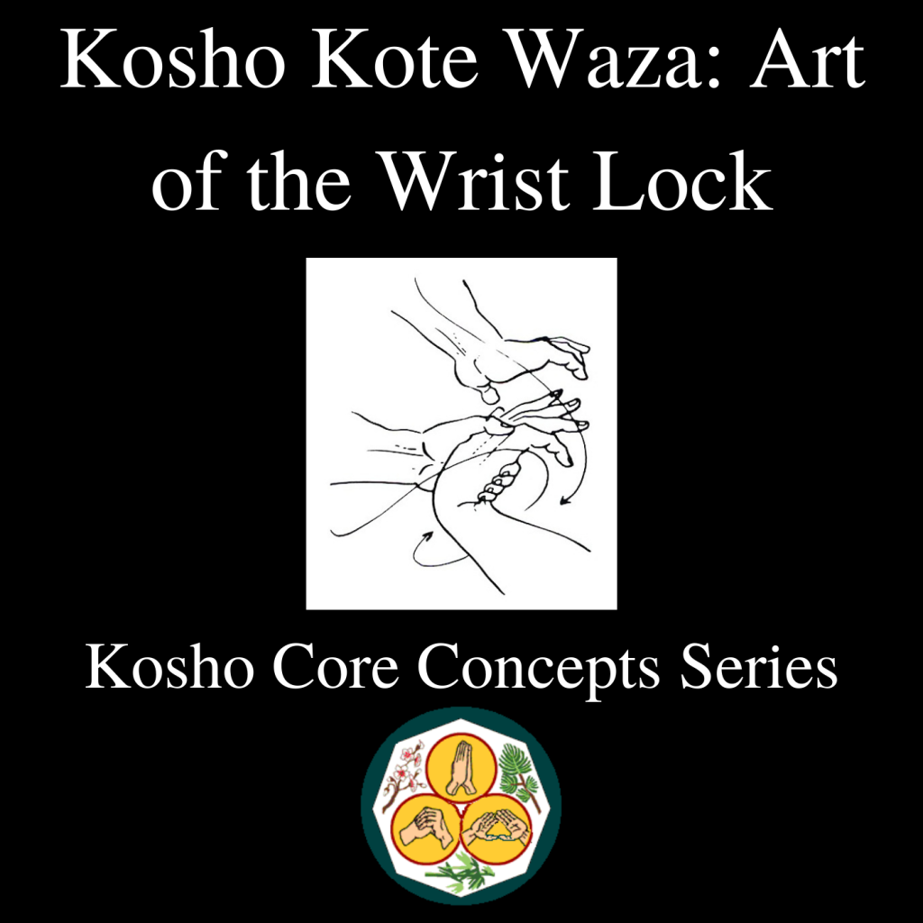 Kosho Kote Waza Art of the Wrist Lock